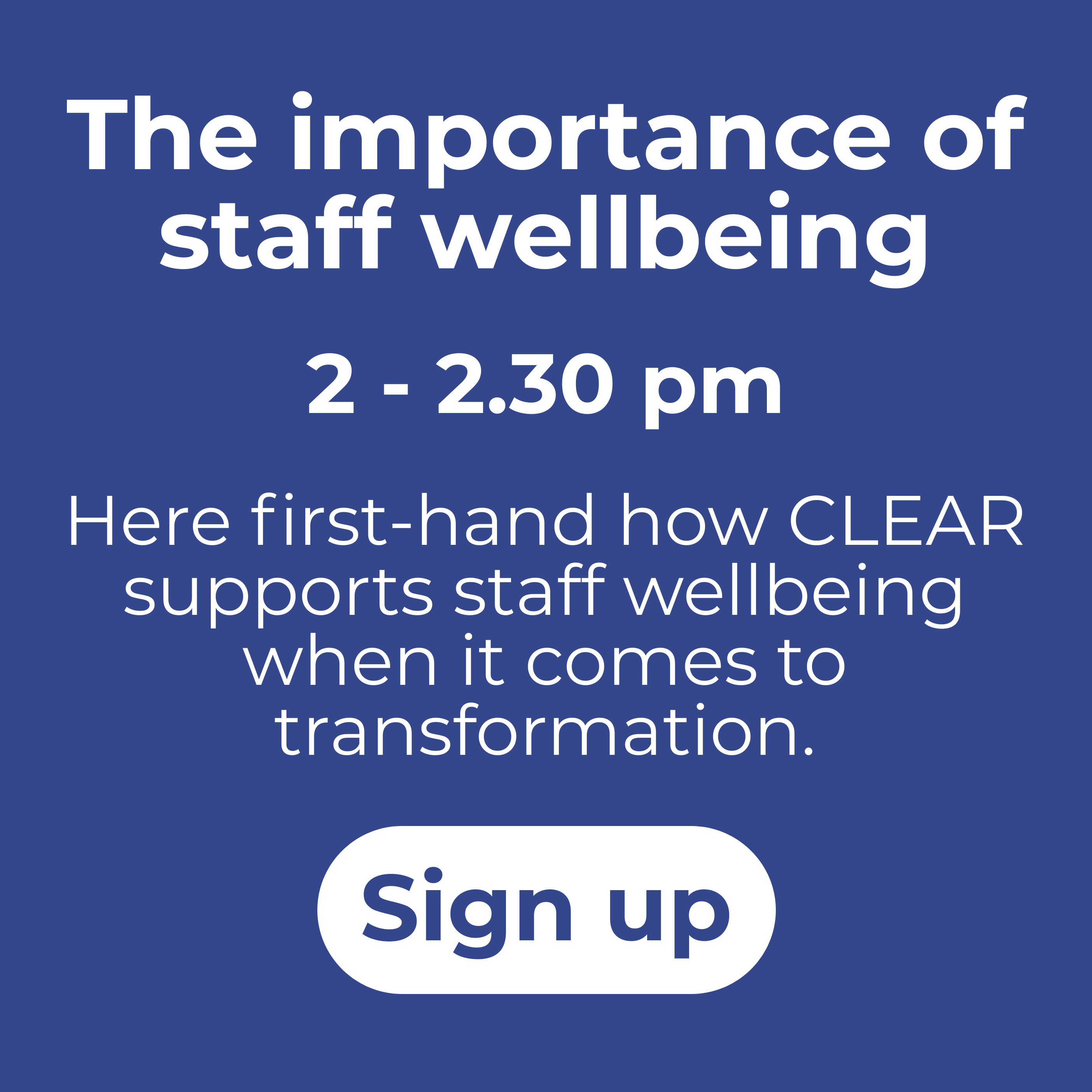CLEAR and wellbeing session